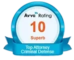 Avvo Rating badge showing a 10.0 Superb rating for a Top Attorney in Criminal Defense
